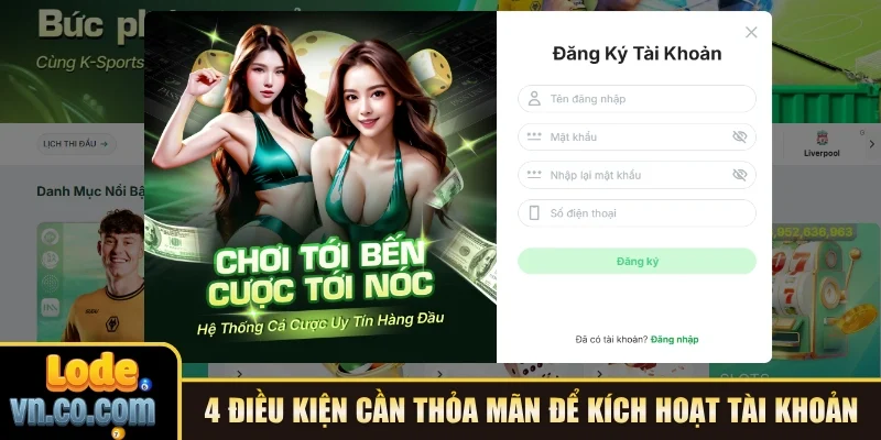 4 điều kiện cần thỏa mãn để kích hoạt tài khoản