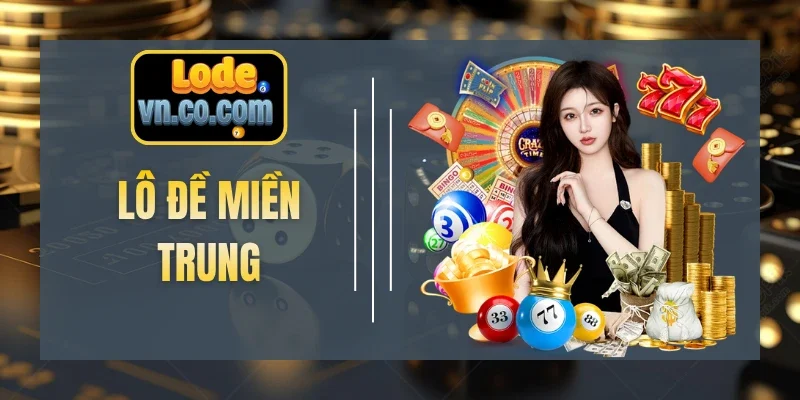 Lô Đề Miền Trung