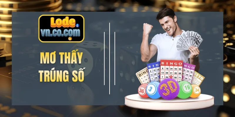 Mơ Thấy Trúng Số