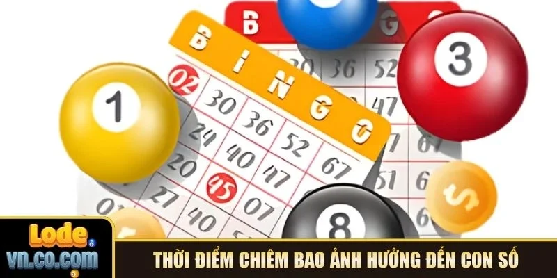 Thời điểm chiêm bao ảnh hưởng đến con số
