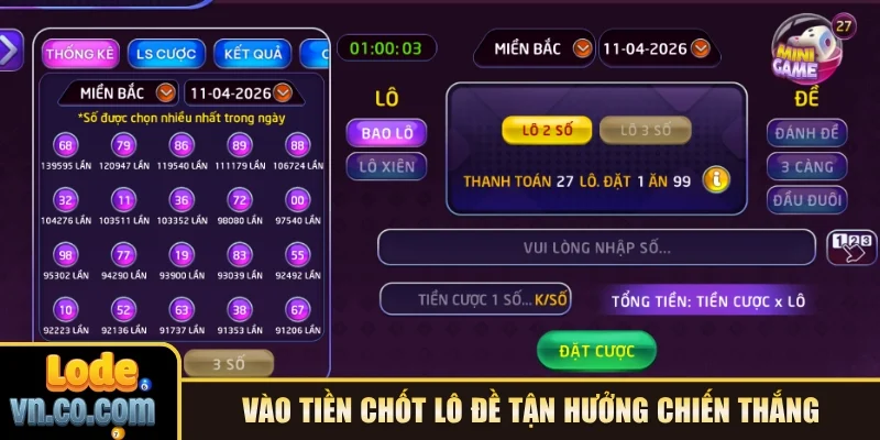 Vào tiền chốt lô đề tận hưởng chiến thắng
