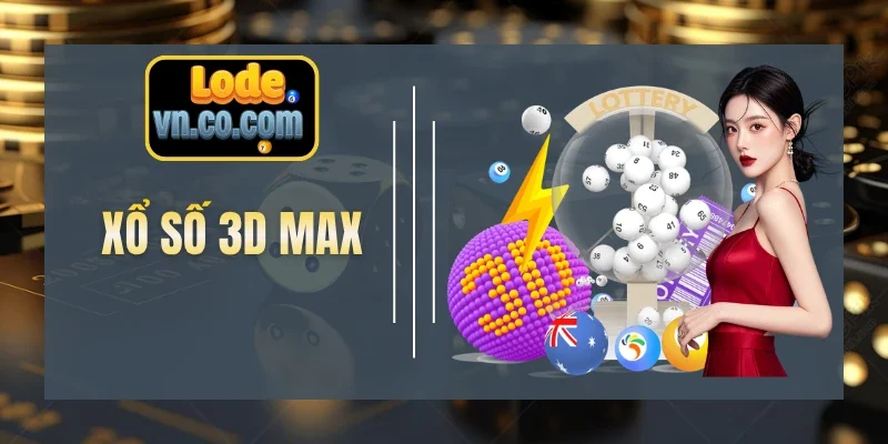 Xổ Số 3D Max