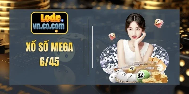 Xổ Số Mega 6/45