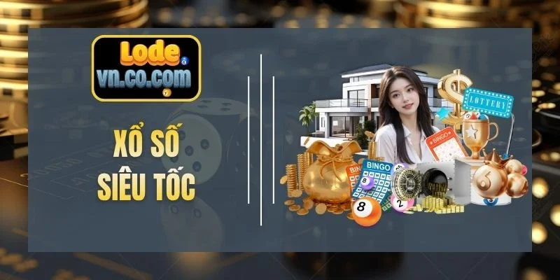 Xổ Số Siêu Tốc